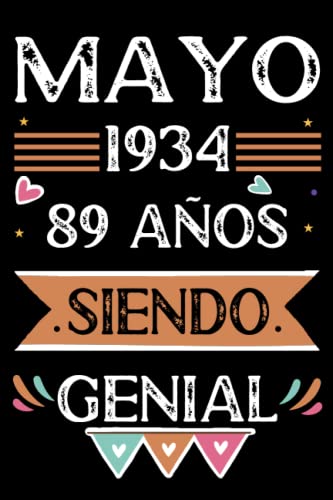 CUADERNO, Mayo 1934, 89 Años Siendo Genial: Libro de visitas, cuaderno, 110 páginas de felicitaciones, idea de regalo, regalo Para la esposa, novia, mujer, La madre