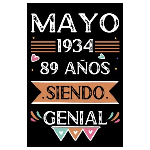 CUADERNO, Mayo 1934, 89 Años Siendo Genial: Libro de visitas, cuaderno, 110 páginas de felicitaciones, idea de regalo, regalo Para la esposa, novia, mujer, La madre