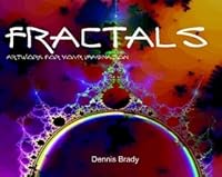 Fractals...Artwork for Your Imagination 1411685946 Book Cover