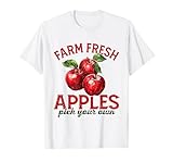 Apple Picking Farm Fresh Apples Farmer Apple Orchard Harvest T-Shirt