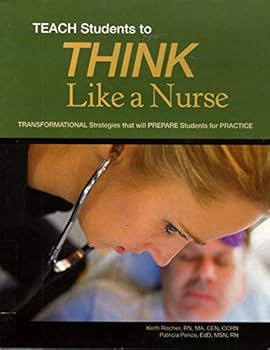 Paperback TEACH Students to THINK Like a Nurse Book