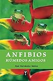  Anfibios, húmedos amigos