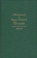 Tennessee Marriage Records : Rhea County, 1808-1859 0806310383 Book Cover