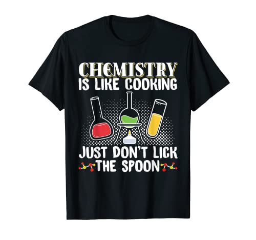 Química Como Cocinar Simplemente No Lamer Cuchara Ciencia Química Camiseta