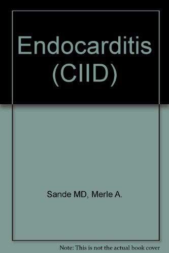 Endocarditis (Contemporary Issues in Infectious Diseases)