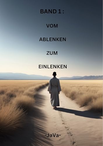 BAND 1 : Vom Ablenken zum Einlenken