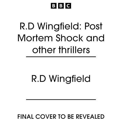 『R.D Wingfield: Post Mortem Shock and other thrillers』のカバーアート