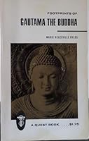 Footprints of Gautama The Buddha Being The Story Of The Buddha His Disciples Knew Describing Portions Of His Ministerial Life B00BMEU1IO Book Cover