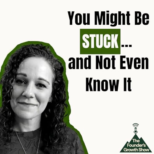 You Might Be Stuck... and Not Even Know It