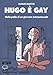 Hugo è Gay - 3