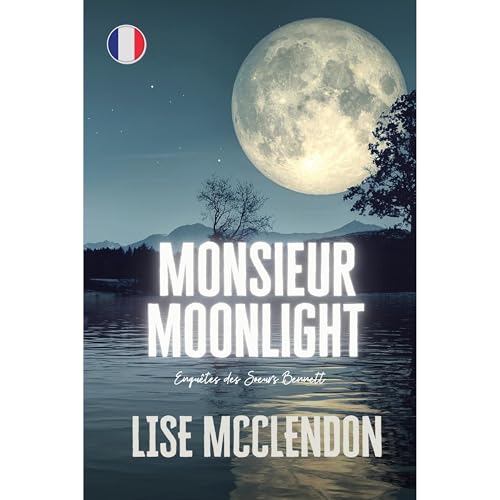 Monsieur Moonlight Audiolibro Por Lise McClendon arte de portada