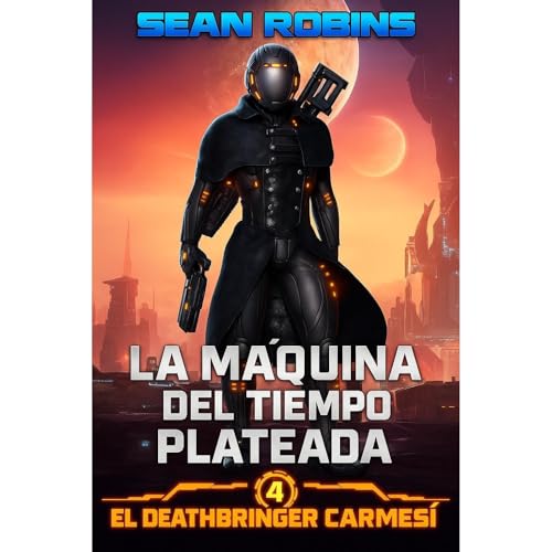 LA MÁQUINA DEL TIEMPO PLATEADA Audiolibro Por sean robins arte de portada