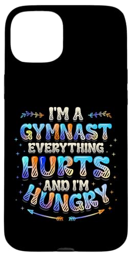 Gymnast Everything Hurts And I'm Hungry �ʔ����̑� �X�}�z�P�[�X iPhone 15 Plus �p