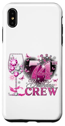 Happy 74th Birthday Crew Pink Wine 74 Years Old Queen �X�}�z�P�[�X iPhone XS Max �p