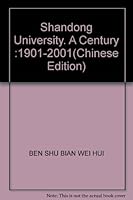 Shandong University, A Century :1901-2001 7560723438 Book Cover