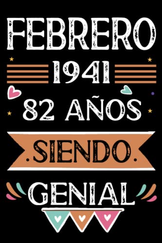 CUADERNO, Febrero 1941, 82 Años Siendo Genial: Libro de visitas, cuaderno, 110 páginas de felicitaciones, idea de regalo, regalo Para la esposa, novia, mujer, La madre