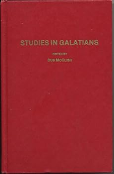 Hardcover Studies in Galatians--The Fifth Annual Denton Lectures Nov 9-16 1986 Book