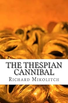 Paperback The Thespian Cannibal Book