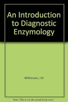 Unknown Binding An introduction to diagnostic enzymology Book