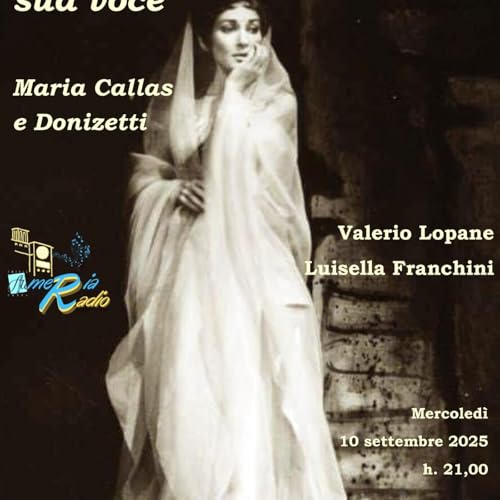 Maria Callas Il Dolce suono mi rapi di sua voce