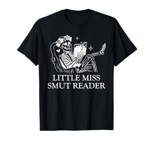 Little Miss Smut Reader Bookish Spicy Books Smutty Book T-Shirt