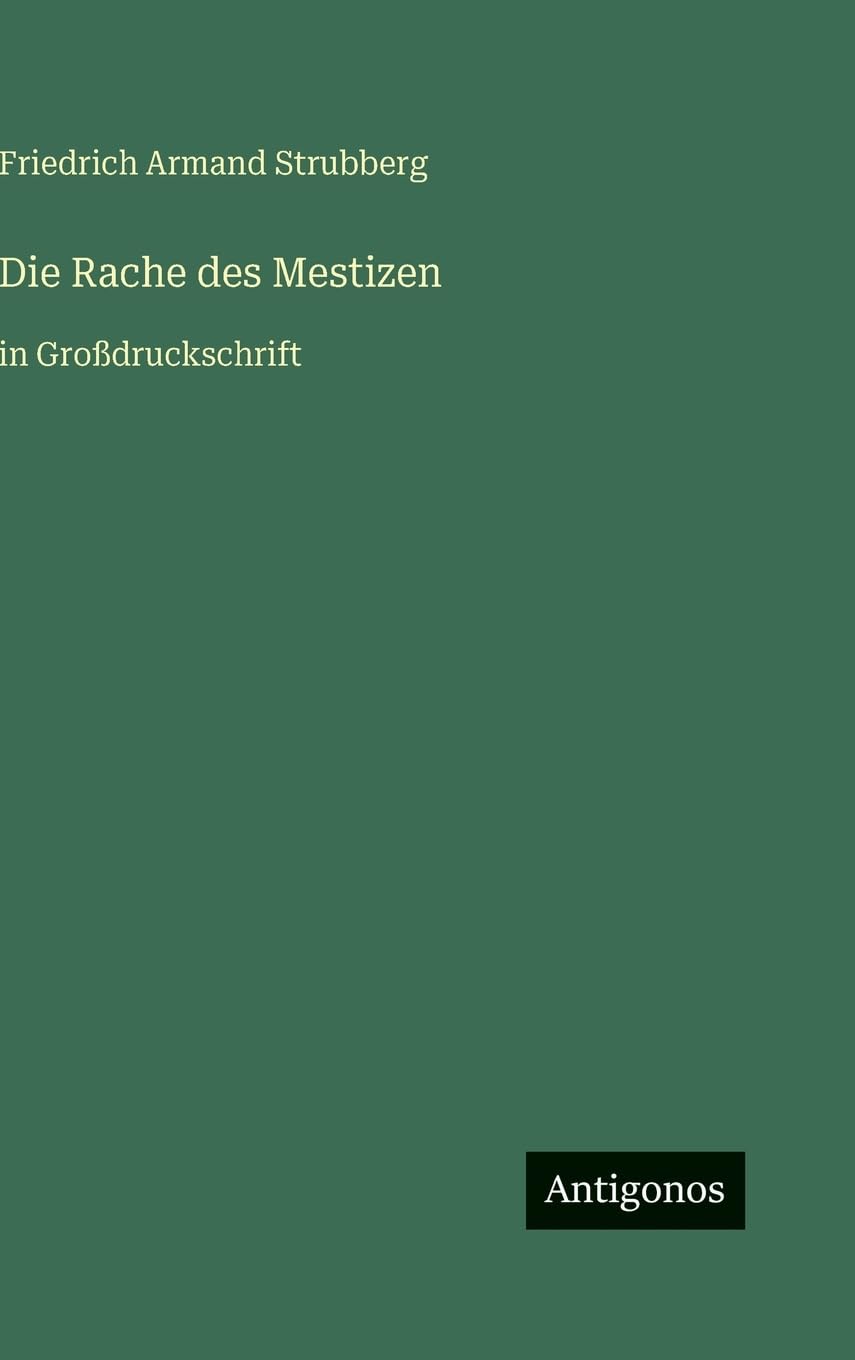 Die Rache des Mestizen: in Großdruckschrift