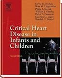Critical Heart Disease in Infants and Children, 2e