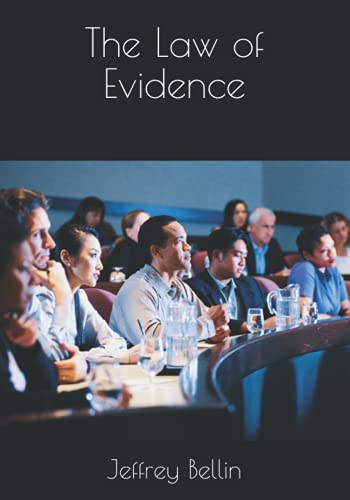 The Law of Evidence