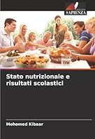 Stato nutrizionale e risultati scolastici (Italian Edition) 6206842223 Book Cover