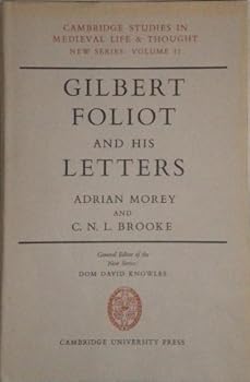 Hardcover Gilbert Foliot and his letters (Cambridge studies in mediaeval life and thought; vol.11) Book