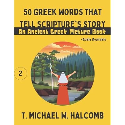 50 Greek Words That Tell Scripture's Story