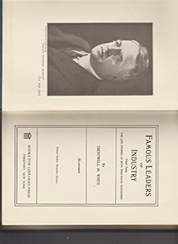 Hardcover Famous Leaders of Industry/Third Series Book
