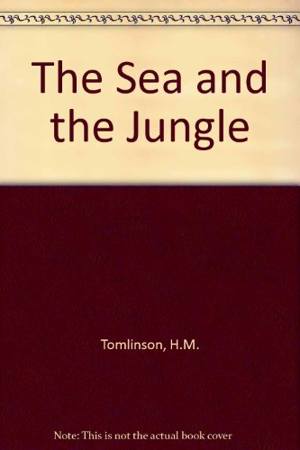 The sea and the jungle (Time reading program sp... 0809436639 Book Cover