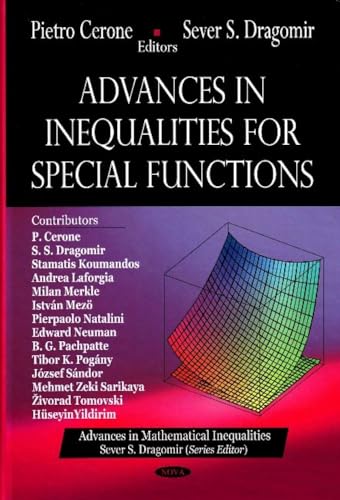 Advances in Inequalities for Special Functions (Advances in Mathematical Inequalities)
