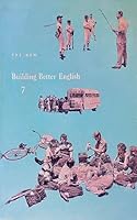 The New building better English 7 [-12] B0007EG738 Book Cover