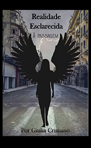 Realidade Esclarecida: A passagem