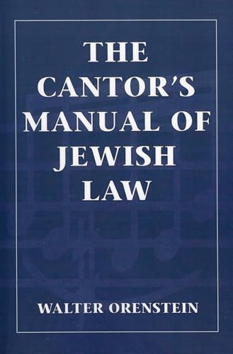 The Cantor's Manual of Jewish Law