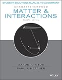 Student Solutions Manual to accompany Matter and Interactions, 4e