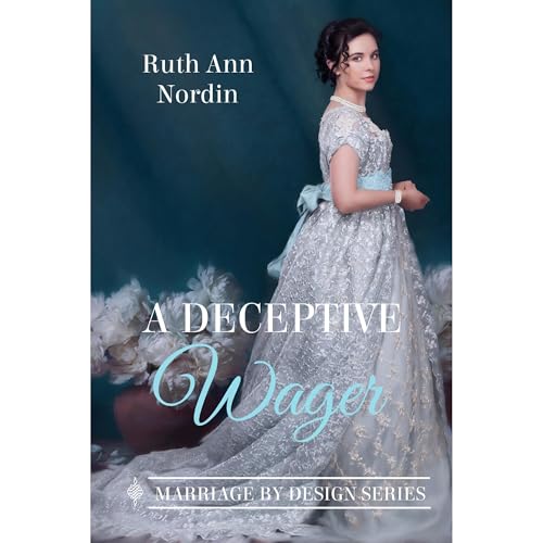 A Deceptive Wager by Ruth Ann Nordin episode artwork