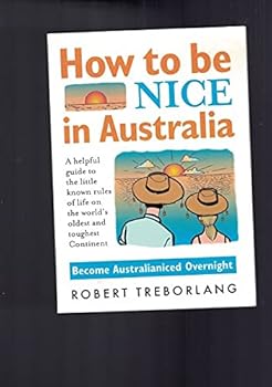 Paperback How to be Nice in Australia Book