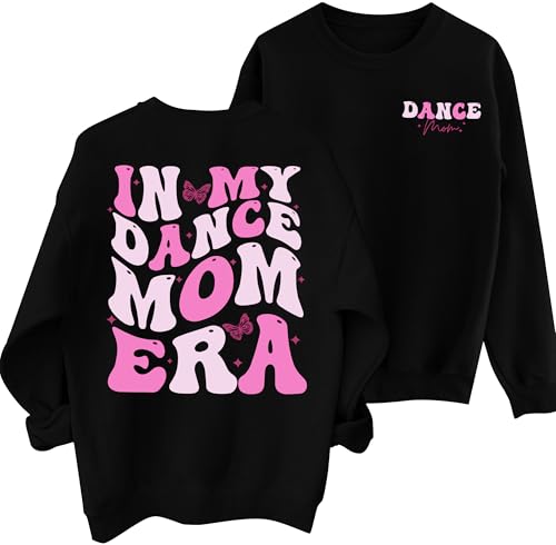 Ithalt Mama Sweatshirt for Women in My Dance Mom Era