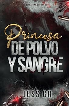 Paperback Princesa de Polvo y Sangre (Spanish Edition) [Spanish] Book