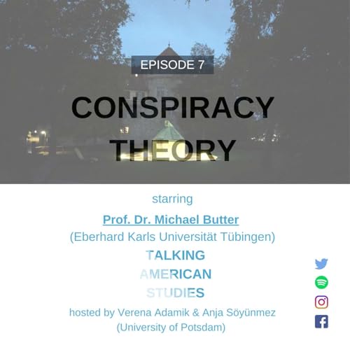 Conspiracy Theories and being a 'Public' Academic with M. Butter