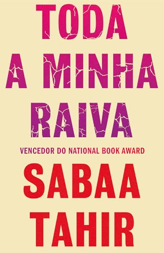 Toda a Minha Raiva [Portuguese] 989562624X Book Cover
