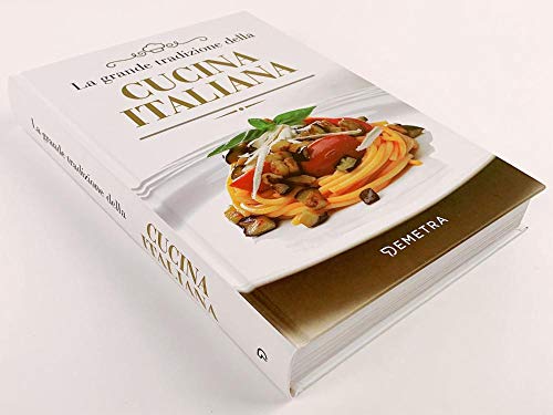 La Grande Tradiznone Della Cucina Italiana - 3