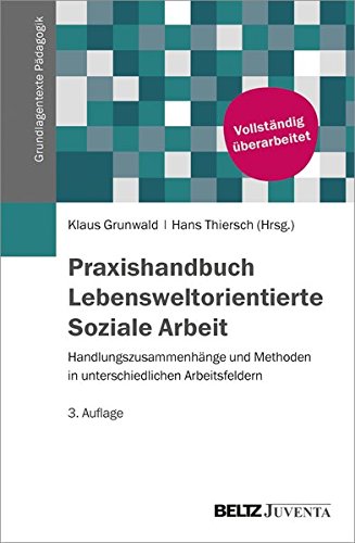 Praxis Lebensweltorientierte Soziale Arbeit