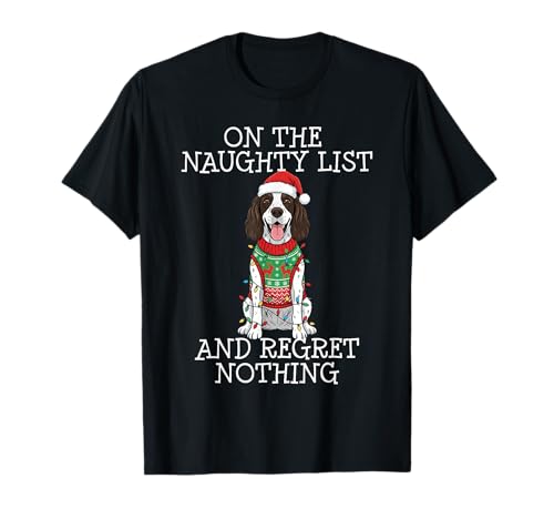 Funny Christmas English Springer Spaniel Naughty List T-Shirt