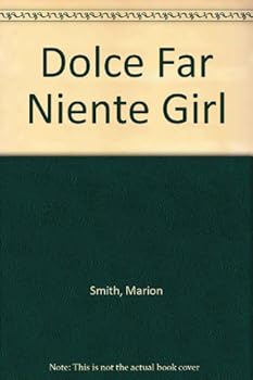 Hardcover Dolce Far Niente Girl Book