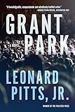 Grant Park: A Novel