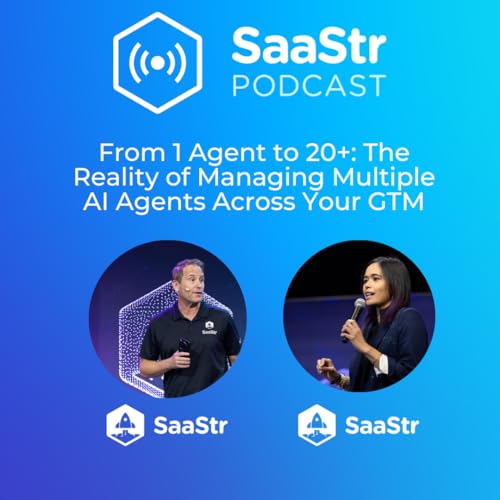 SaaStr 840: From 1 Agent to 20+: The Reality of Managing Multiple AI Agents Across Your GTM with SaaStr's CEO and CAIO
